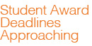Student Award Deadlines Approaching